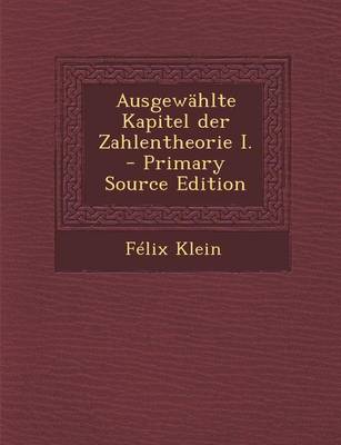 Book cover for Ausgewahlte Kapitel Der Zahlentheorie I. - Primary Source Edition