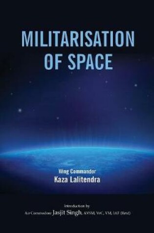 Cover of Militarlisation of Space