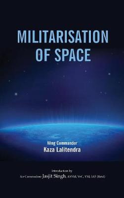 Book cover for Militarlisation of Space