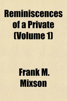 Book cover for Reminiscences of a Private (Volume 1)