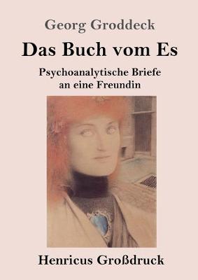 Book cover for Das Buch vom Es (Großdruck)