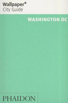 Book cover for Wallpaper* City Guide Washington DC 2014