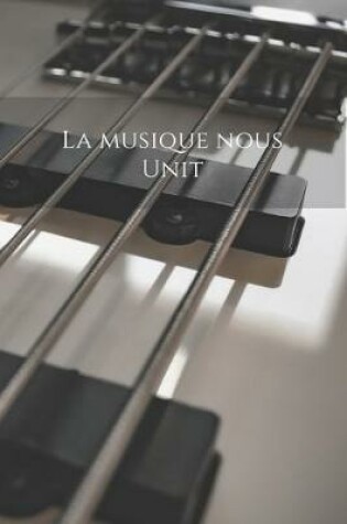 Cover of La musique nous unit