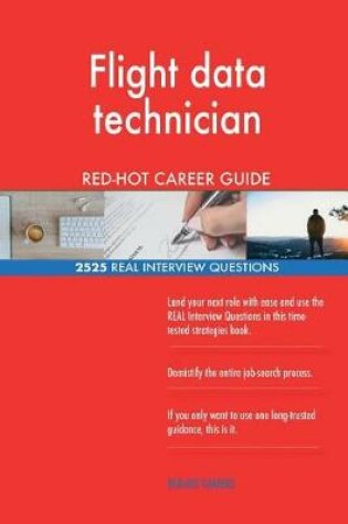 Cover of Flight data technician RED-HOT Career Guide; 2525 REAL Interview Questions