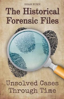 Book cover for The Historical Forensic Files