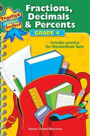 Cover of Fractions, Decimals & Percents Grade 4