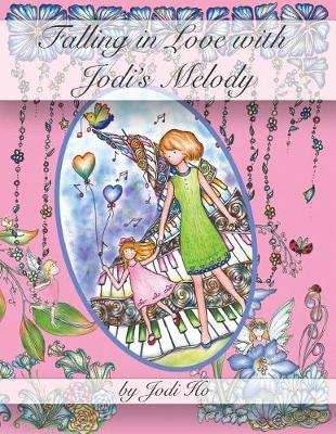 Book cover for Falling in Love with Jodi's Melody