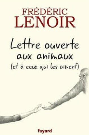 Cover of Lettre Ouverte Aux Animaux (Et a Ceux Qui Les Aiment)