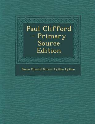 Book cover for Paul Clifford - Primary Source Edition