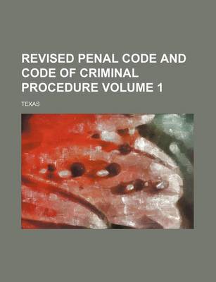 Book cover for Revised Penal Code and Code of Criminal Procedure Volume 1