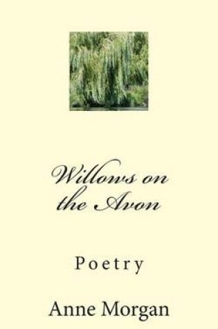 Cover of Willows on the Avon