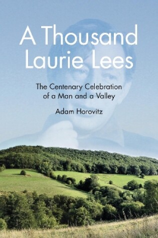 Cover of A Thousand Laurie Lees