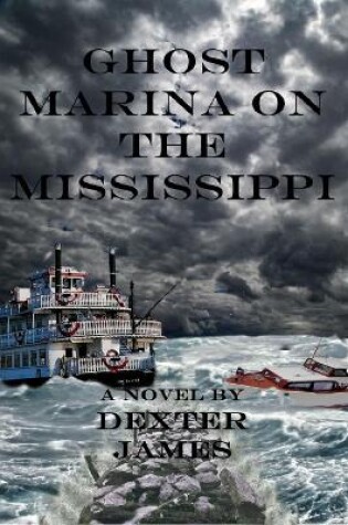 Cover of Ghost Marina on the Mississippi