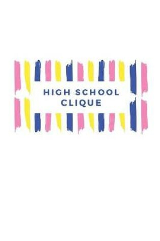 Cover of High School Clique