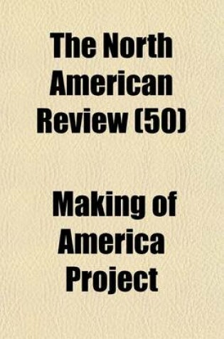 Cover of The North American Review (Volume 50)