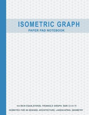 Book cover for Isometric Graph Paper Pad Notebook