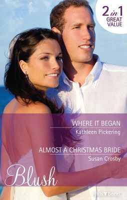 Cover of Where It Began/Almost A Christmas Bride