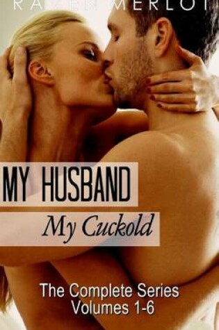 Cover of My Husband, My Cuckold