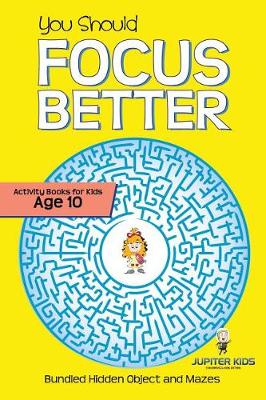 Book cover for You Should Focus Better