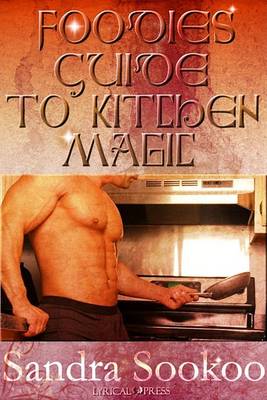 Book cover for Foodies Guide to Kitchen Magic