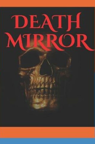 Cover of Death Mirror