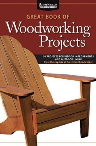 Cover of Great Book of Woodworking Projects