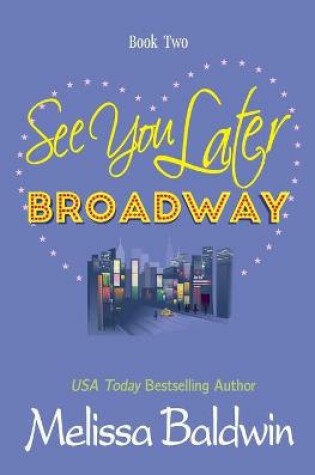 Cover of See You Later Broadway