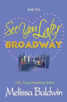 Cover of See You Later Broadway