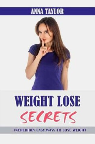 Cover of Weight Lose Secrets