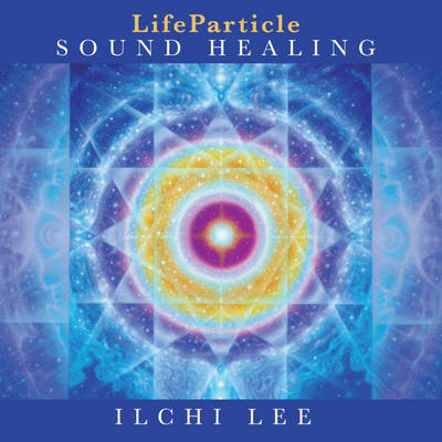 Book cover for Lifeparticle Sound Healing