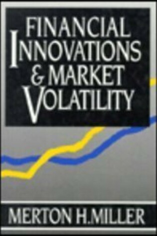 Cover of Financial Innovations and Market Volatility