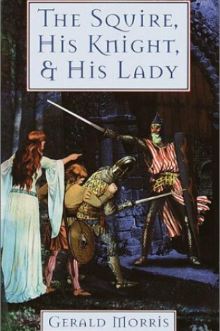 Cover of Squire, His Knight & His Lady, the