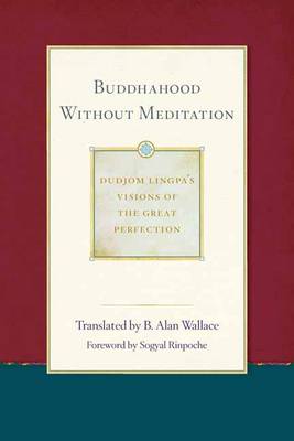 Book cover for Buddhahood Without Meditation