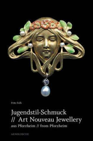 Cover of Art Nouveau Jewellery from Pforzheim