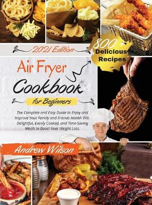 Cover of Air Fryer Cookbook For Beginners