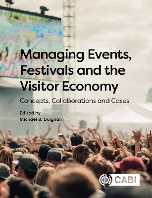 Book cover for Managing Events, Festivals and the Visitor Economy