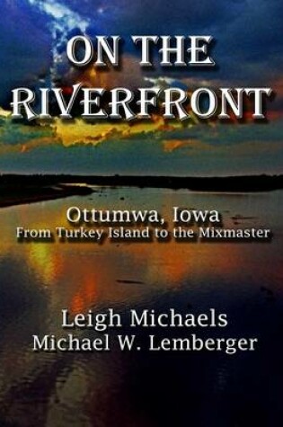 Cover of On the Riverfront