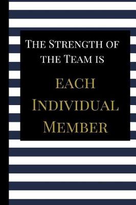 Book cover for The Strength of the Team is Each Individual