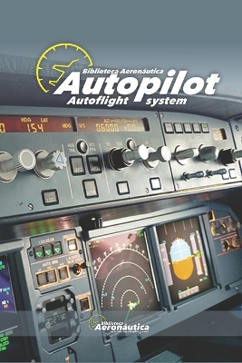 Book cover for Autopilot. Autoflight system. Pilot handbook