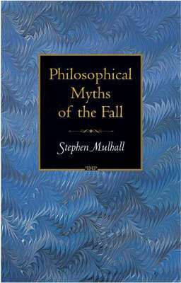 Cover of Philosophical Myths of the Fall