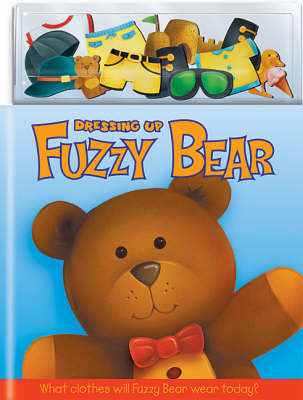 Book cover for Dressing Up Fuzzy Bear