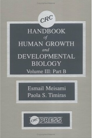 Cover of CRC Handbook of Human Growth and Developmental Biology, Volume III, Part B