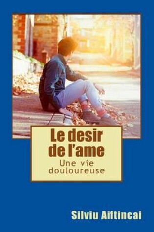 Cover of Le Desir de L'Ame