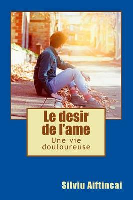 Book cover for Le Desir de L'Ame