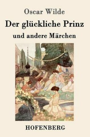 Cover of Der glückliche Prinz und andere Märchen