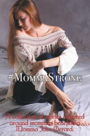 Cover of #MommaStrong