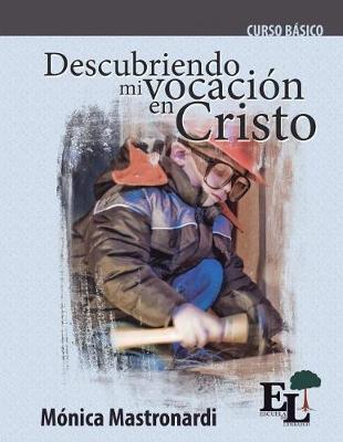 Book cover for Descubriendo Mi Vocacion En Cristo