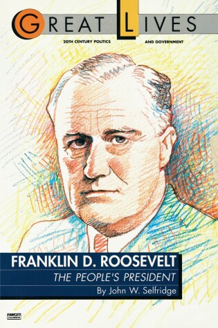 Cover of Franklin D. Roosevelt: The People's President (Great Lives Series)