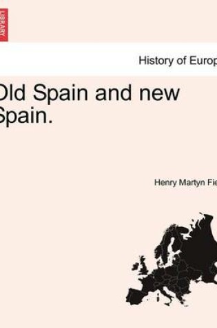 Cover of Old Spain and New Spain.