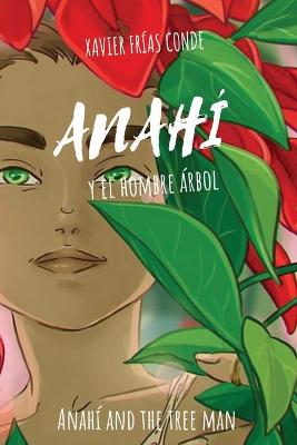 Book cover for Anahí y el hombre árbol / Anahí and the Tree Man